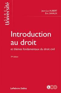 Introduction au droit et thèmes fondamentaux du droit civil