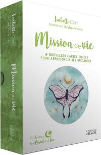 Mission de vie : 18 nouvelles cartes oracle pour approfondir ses guidances