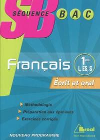 Français 1res L, ES, S : écrit et oral