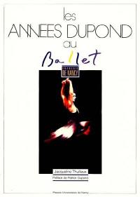 Les années Dupond au Ballet français de Nancy