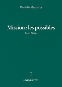 Mission : les possibles