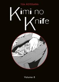 Kimi no knife. Vol. 8