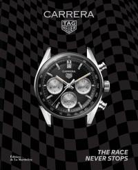 Carrera Tag Heuer : the race never stops