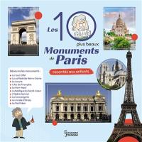 Les 10 plus beaux monuments de Paris racontés aux enfants