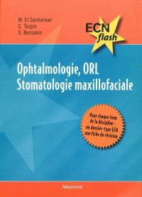 Ophtalmologie ORL stomatologie maxillofaciale