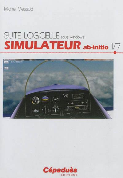 Suite logicielle sous Windows. Vol. 1. Simulateur ab-initio