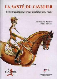 La santé du cavalier : conseils pratiques pour une équitation sans risque