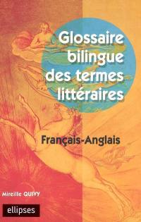 Glossaire bilingue des termes littéraires : français-anglais