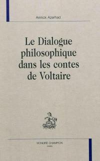 Le dialogue philosophique dans les contes de Voltaire