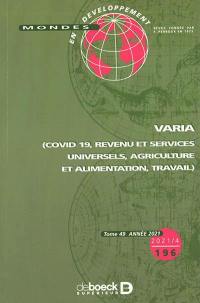 Mondes en développement, n° 196. Varia (Covid 19, revenu et services universels, agriculture et alimentation, travail)