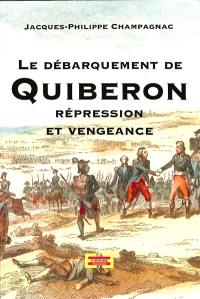 Le débarquement de Quiberon : répression et vengeance