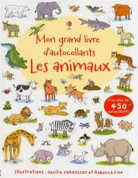 Les animaux : mon grand livre d'autocollants