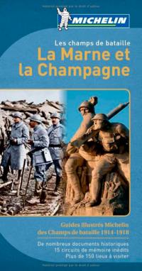 Les champs de bataille, la Marne et la Champagne