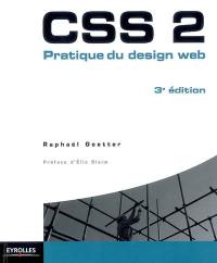 CSS 2 : pratique du design Web