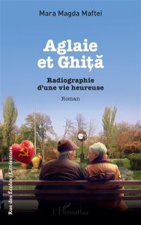 Aglaie et Ghita : radiographie d'une vie heureuse