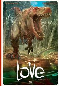 Love. Vol. 4. Les dinosaures
