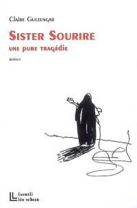 Sister Sourire, une pure tragédie