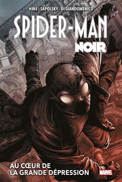 Spider-Man : noir. Au coeur de la Grande Dépression