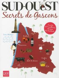 Sud-Ouest : secrets de Gascons