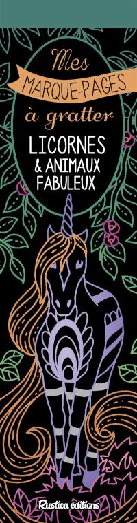 Licornes & animaux fabuleux : mes marque-pages à gratter