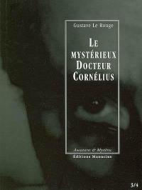 Le mystérieux docteur Cornélius. Vol. 2. Episodes 3 et 4