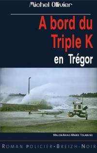 A bord du triple K en Trégor : major Anne-Marie Touraine