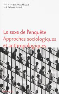 Le sexe de l'enquête : approches sociologiques et anthropologiques