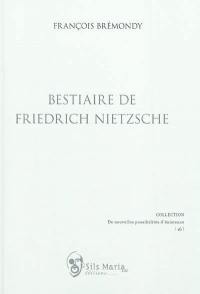 Bestiaire de Friedrich Nietzsche