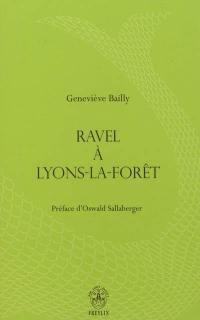Ravel à Lyons-la-Forêt