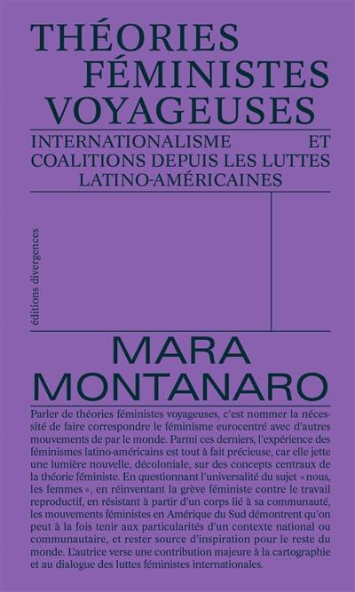 Théories féministes voyageuses : internationalisme et coalitions depuis les luttes latino-américaines