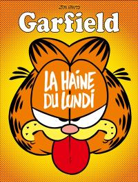 Garfield. Vol. 60. La haine du lundi