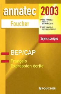 Français, BEP, CAP expression écrite : 2003