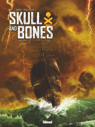 Skull and bones : sans pitié