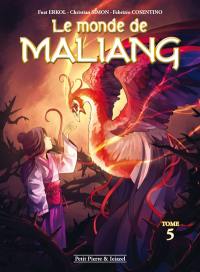 Le monde de Maliang. Vol. 5. L'oiseau
