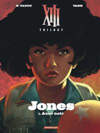 XIII trilogy : Jones. Vol. 1. Azur noir