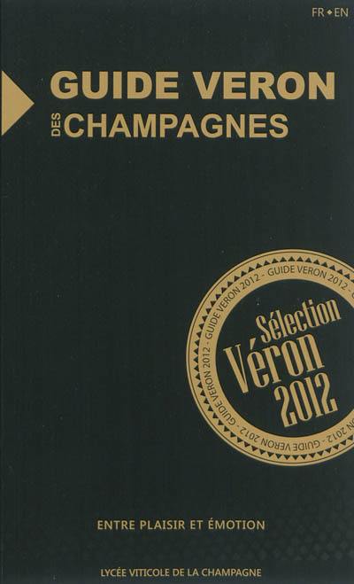 Guide Véron des champagnes : entre plaisir et émotion