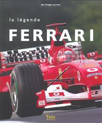 La légende Ferrari