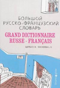 Grand dictionnaire russe-français : 200.000 mots et expressions