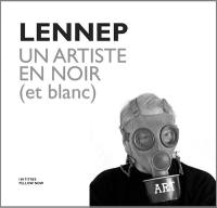 Lennep : un artiste en noir et blanc