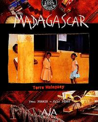 Madagascar : terre malagasy