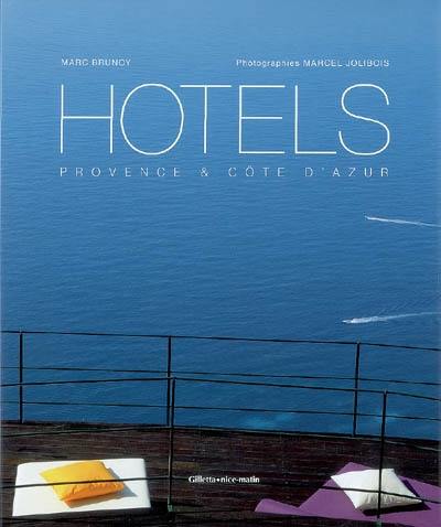 Hôtels : Provence & Côte d'Azur