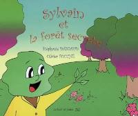 Sylvain et la forêt secrète