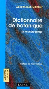 Dictionnaire de botanique : les phanérogames