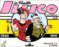 La Famille Illico. Vol. 3. 1940-1941