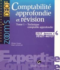 Comptabilité approfondie et révision DECF : épreuve n°6. Vol. 1