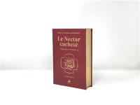 Le nectar cacheté : biographie du prophète : couverture bordeaux, doré sur tranche