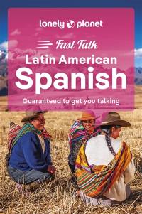 Fast talk Latin American Spanish : guaranteed to get you talking