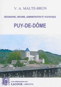 La France illustrée : Puy-de-Dôme : géographie, histoire, administration et statistique