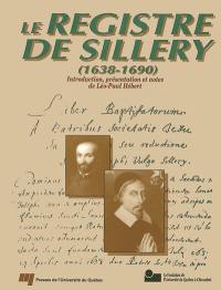 Le registre de Sillery, 1638-1690