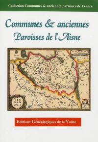 Communes & anciennes paroisses de l'Aisne